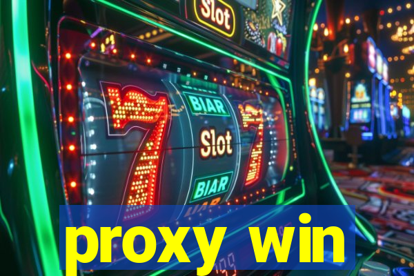 proxy win
